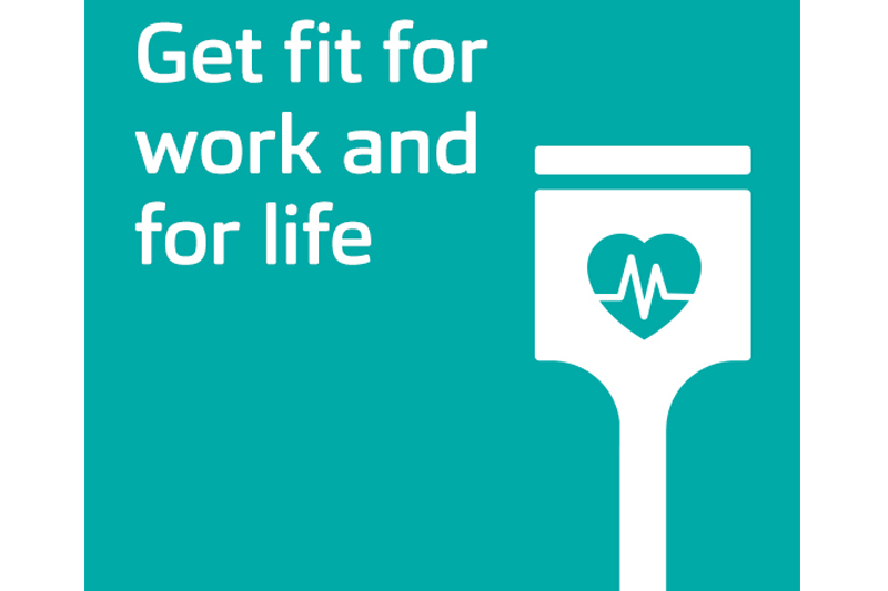 Get Fit For Work & For Life